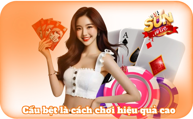 Cách Soi Cầu Baccarat Hiệu Quả Cùng Cổng Game Sun Win 3 Đặt tiền theo cầu bệt là cách chơi hiệu quả cao