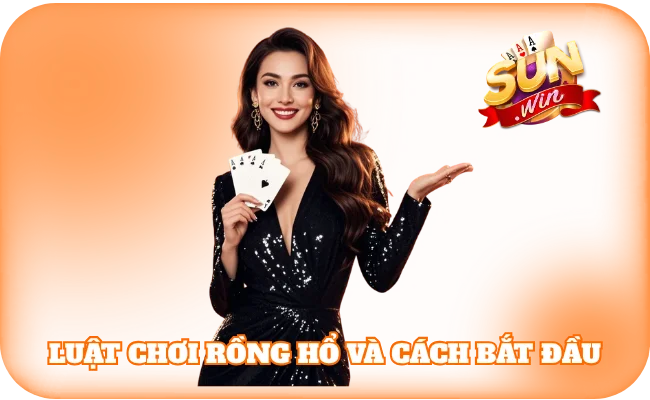 Luật Chơi Rồng Hổ Và Cách Bắt Đầu Cho Tân Binh Năm Mới Nhất 1 luật chơi rồng hổ và cách bắt đầu