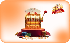 mẹo quay slot